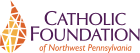Catholic Foundation of Northwest PA